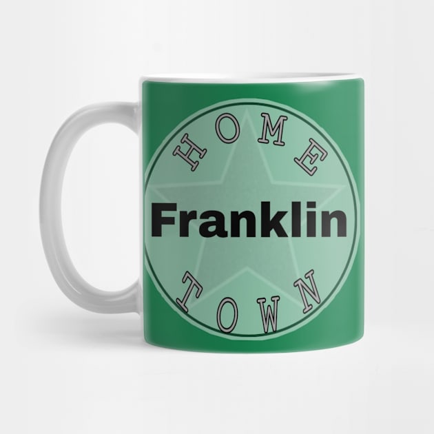 Hometown Franklin by Hometown